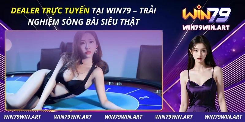 Dealer Trực Tuyến