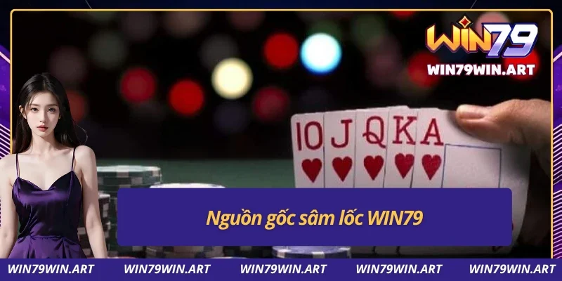Nguồn gốc sâm lốc từ đâu mà có tại WIN79