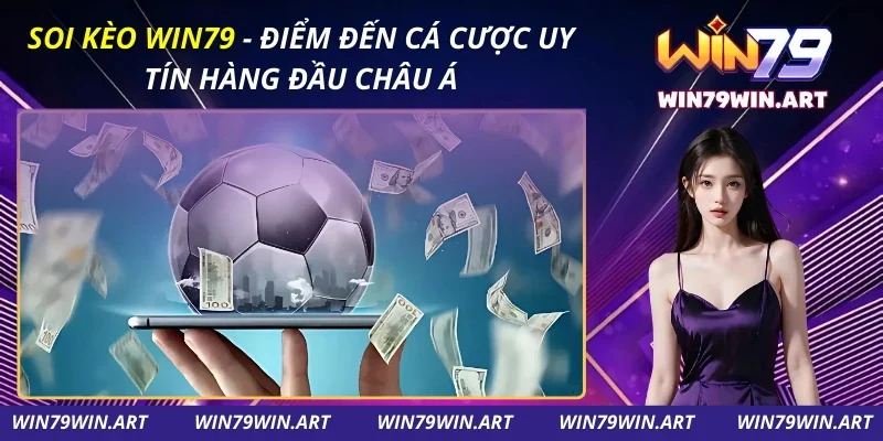 Soi kèo Win79